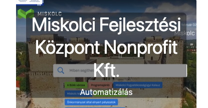 Miskolci Fejlesztési Központ Nonprofit Kft.